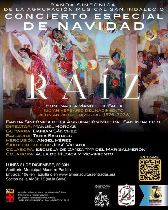 Concierto especial de Navidad Raíz de San Indalecio, 21 de diciembre de 2026 a las 20:30 h, Auditorio Municipal Maestro Padilla. Homenaje a Manuel de Falla.